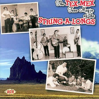 String-A-Longs - The Tex Mex Teen Magic